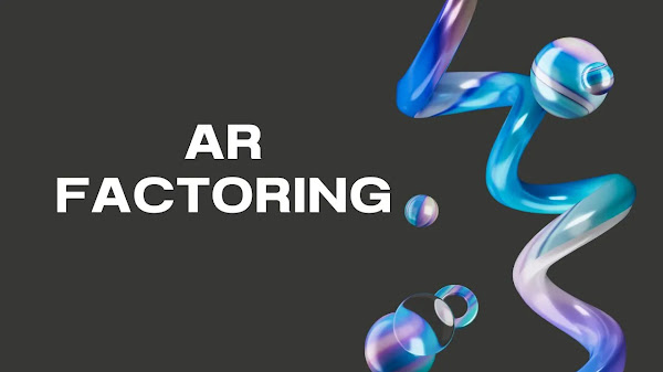 AR Factoring : What and How it Works?