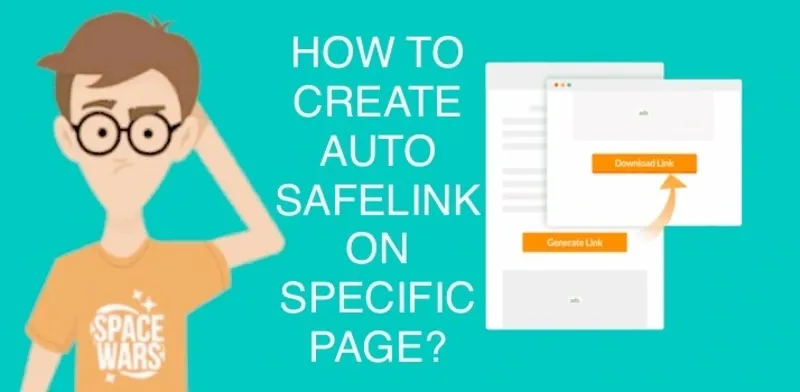 How to Add Auto SafeLink Blogger On The Specific Posts or Pages in Your Blogger Blog