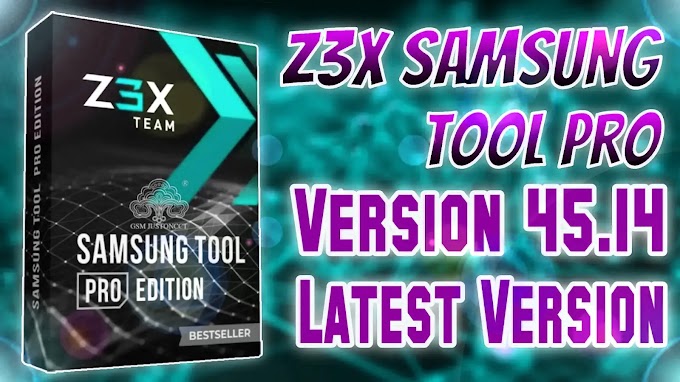 Z3X Samsung Tool Pro v45.14 Updated Version