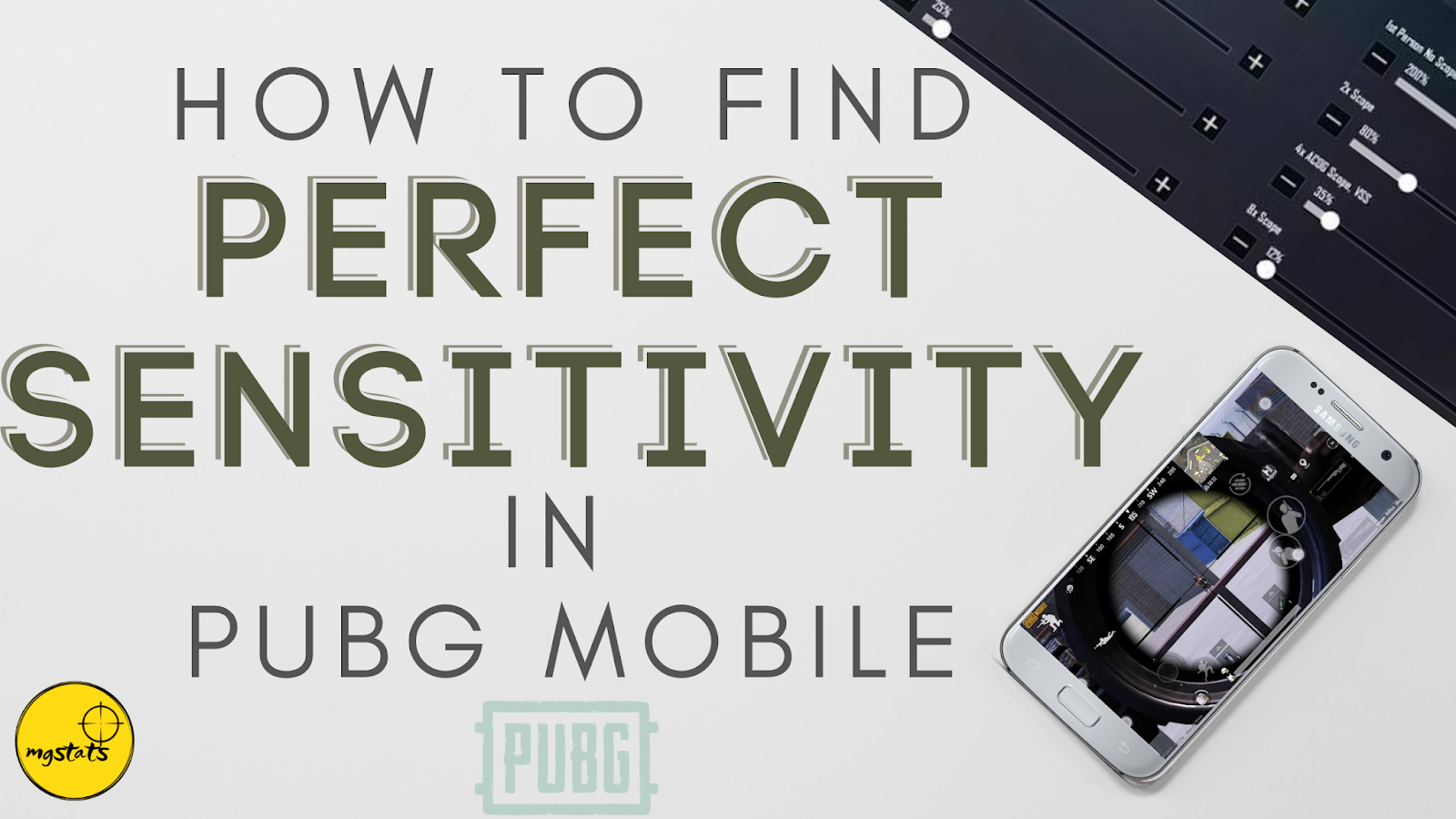 Mgstats How To Make Your Own Pubg Mobile Perfect Sensitivity Settings
