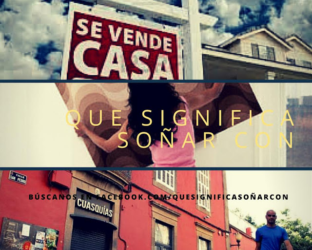 SOÑAR CON VENDER TU CASA