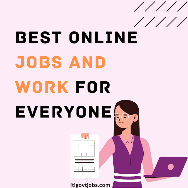 Best Online Jobs and Work for Everyone in 2023