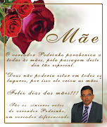 Feliz Dias das Mães. Postado por Pedrinho um vereador diferenciado às 18:29 (cart dias das es pedrinho)