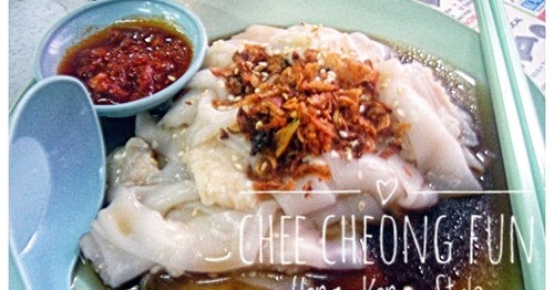 Resepi Chee Cheong Fun Hong Kong Style Versi Paling Mudah 