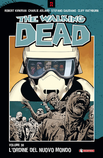 The Walking Dead #30: L'ordine del nuovo mondo