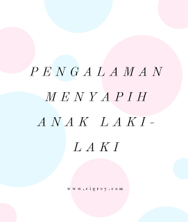 Pengalaman Menyapih Anak Laki-Laki