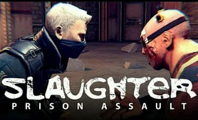 Slaughter 2: Prison Assault apk   obb