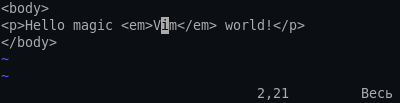 Hello magic <em>Vim</em> world!