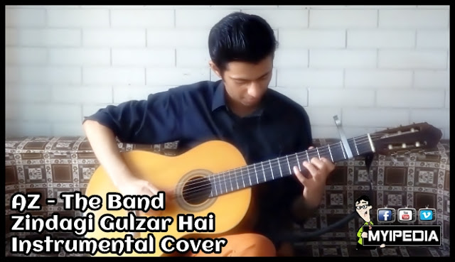 az the band zindagi gulzar hai intrumental cover