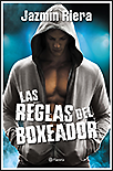 Las reglas del boxeador (Las reglas del boxeador #1)