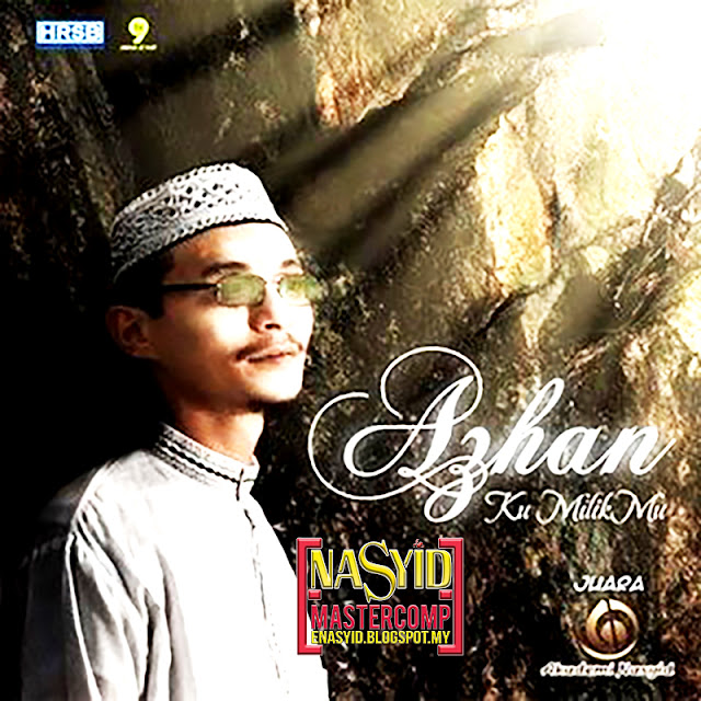 Album | Azhan Atan - Ku Milik Mu (2009) Nasyid Download