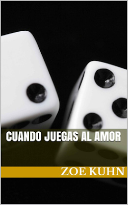 Cuando juegas al amor – Zoe Kuhn