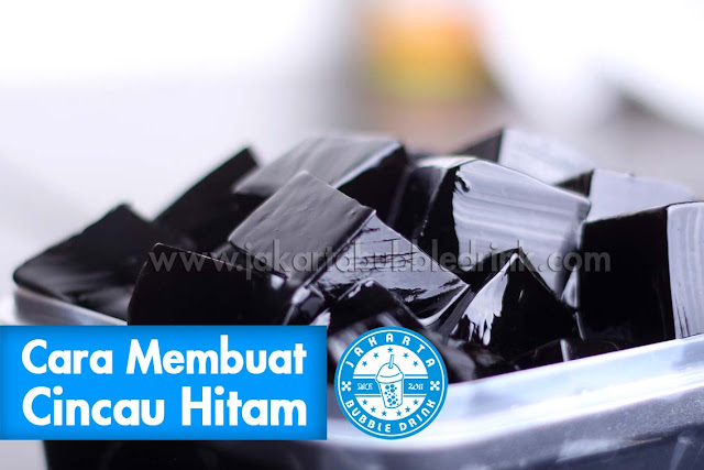 cara membuat cincau hitam yang kenyal dengan mudah