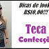 Looks a R$10,00 na Teca Confecções!