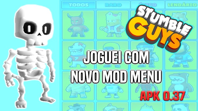 STUMBLE GUYS MOD MENU APK "NOVO" FUNCIONANDO NA NOVA ATUALIZAÇÃO 0.37 ! COM SKINS LENDÁRIAS ! 