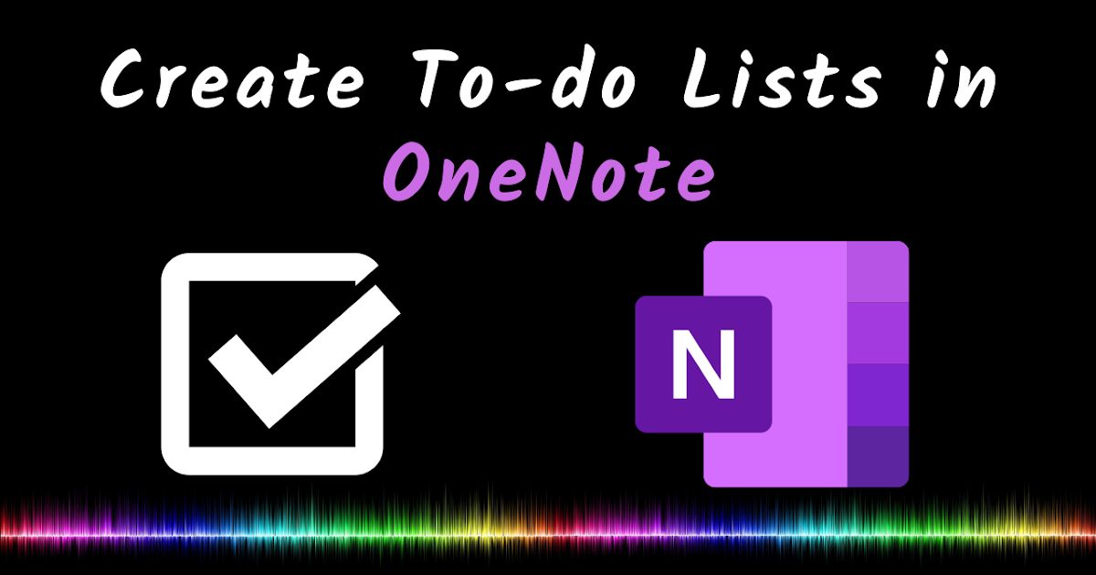 The right way to Create Collaborative To-do Lists in OneNote