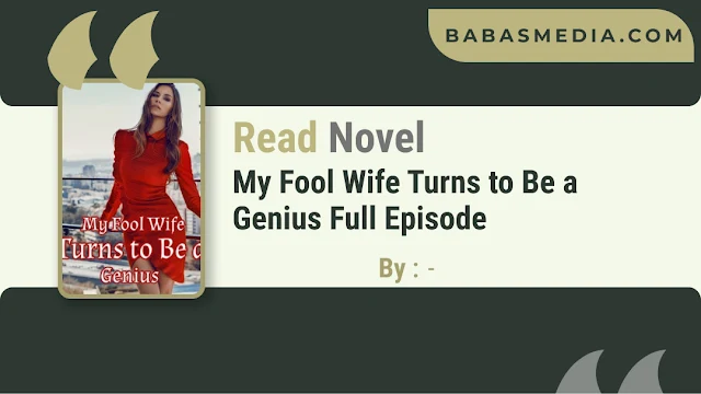 Cover My Fool Wife Turns to Be a Genius