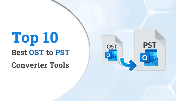 Best OST to PST Converter Tools