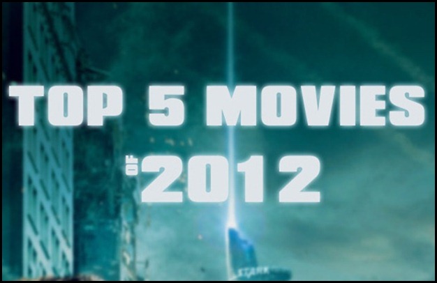 top-5-movies-of-2012