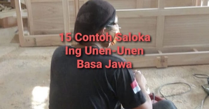 15 Contoh Tembung Saloka Ing basa Jawa Intanpari com