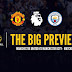 The Big Preview: Manchester United vs Manchester City