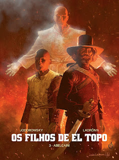 Os Filhos de El Topo 3 - Abelcaim (Alejandro Jodorowsky + José Ladrönn)