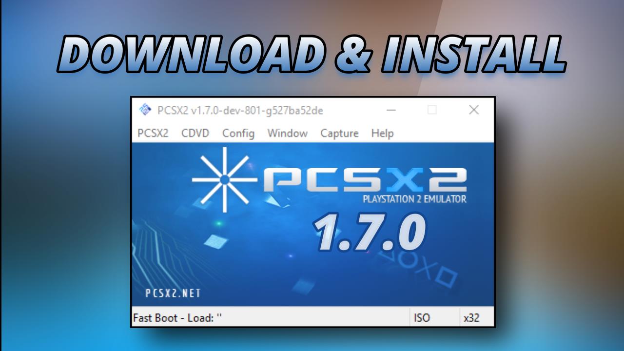 How To Download Install Pcsx2 Version 1 7 0 With Bios Guide