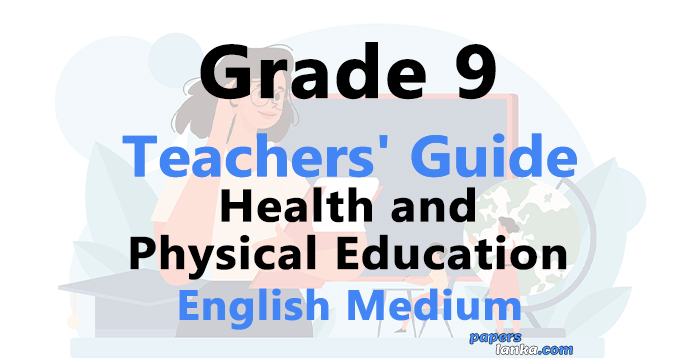 Grade 9 School Health and Physical Education Teachers Guide English Medium New Syllabus