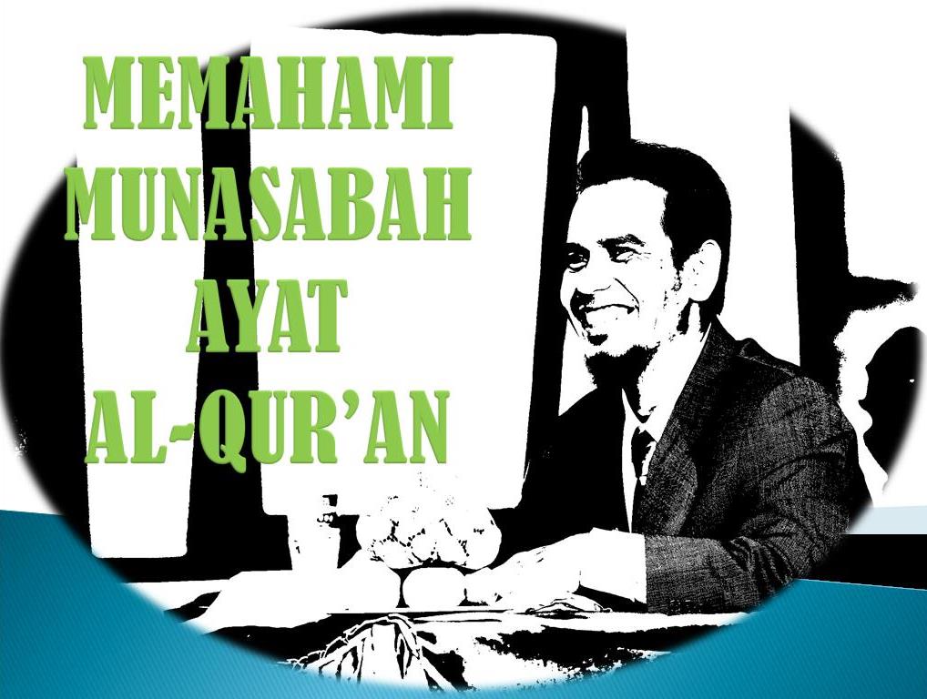 Memahami Munasabah Ayat Dalam Perspektif Tafsir Tematik