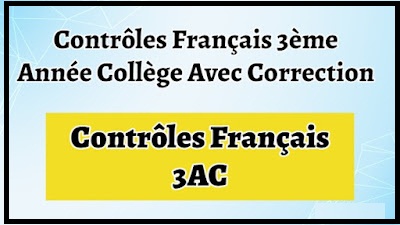 Devoirs Français 3ème année collège Avec Correction des deux Semestres 1 et 2