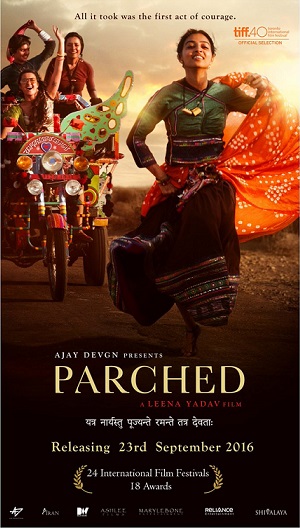 Parched first look, Poster of Radhika Apte, Tannishtha Chatterjee, Surveen Chawla download first look Poster, release date