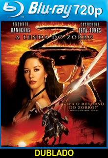 Baixar Filme A Lenda do Zorro Torrent – BluRay 720p e 