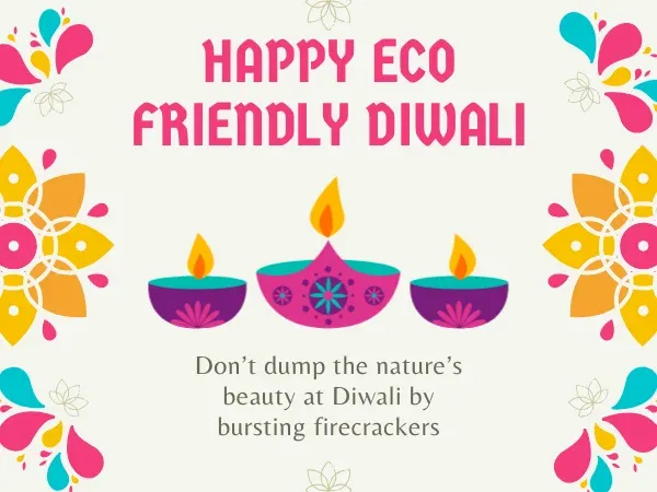 Happy Eco Friendly Diwali Whatsapp Status