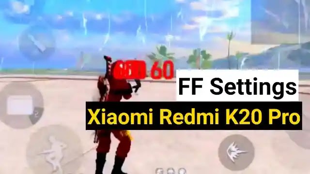 Best FF Settings For Xiaomi redmi K20 pro In 2022: Sensi, Hud and dpi