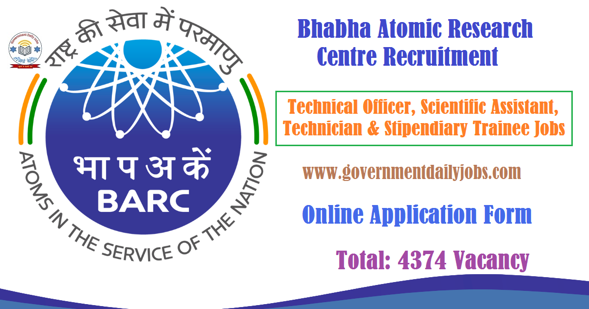 BARC TECHNICAL OFFICER, STIPENDIARY TRAINEE JOBS NOTIFICATION 2023 FOR 4374 POSTS