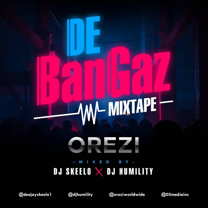 De Bangaz Mixtape - Dj Skeelo Ft. Dj Humility