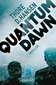 Quantum Dawn: Thriller