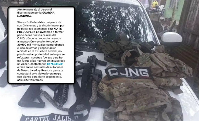 "Ex-Federal te invitamos a formar parte del CJNG ofrecemos 30 mil al mes", CJNG "tienta" a ex federales que fueron "discriminados" por la Guardia Nacional.
