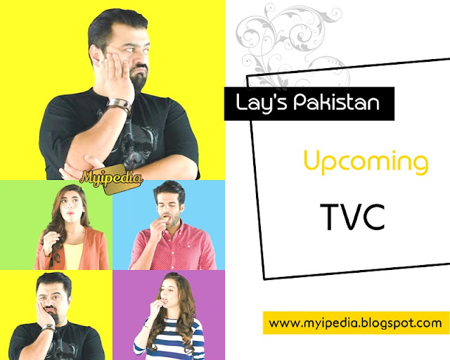 Lay's Pakistan Upcoming TVC 2015 Ahmed Ali Butt,Urwa Hocane, Sarwat Gillani, Adnan Malik 