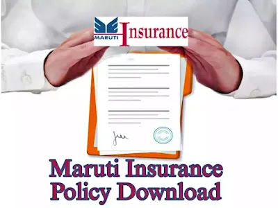 Maruti Insurance Policy Download: Simplifying Access to Your Policy Documents