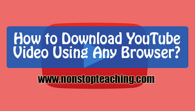 How to Download YouTube Videos Using Any Web Browser