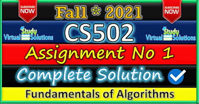 CS502 Assignment 1 Solution Fall 2021