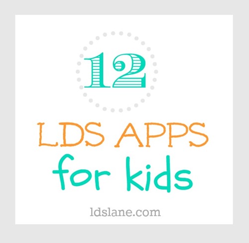 Download 12 Lds Apps For Kids