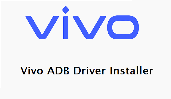 Vivo ADB Driver