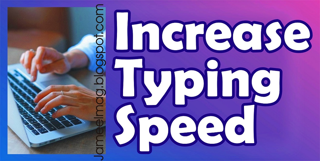 10 Tips on How to Increase Your Typing Speed and Accuracy