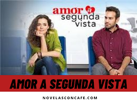 amor a segunda vista - castellano