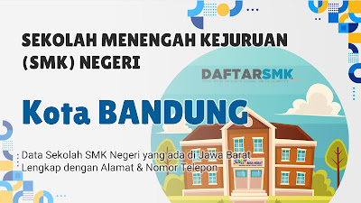 Daftar SMK Negeri di Kota Bandung Jawa Barat