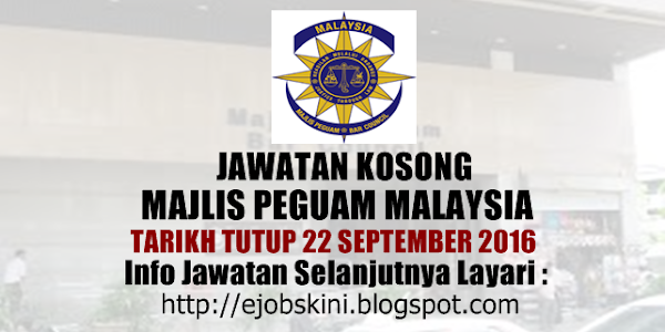 Jawatan Kosong Majlis Peguam Malaysia - 22 September 2016