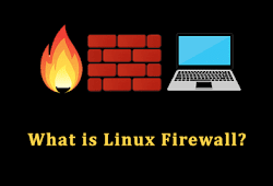 What is Linux Firewall? How to Enable Packet Filtering With Open Source Iptables Firewall?