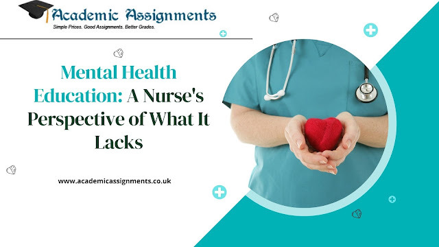 What nurses or medical professionals have to say about lack in mental health education.